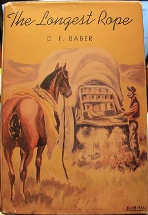 Imagen del vendedor de The Longest Rope The Truth About the Johnson County Cattle War a la venta por Old West Books  (ABAA)