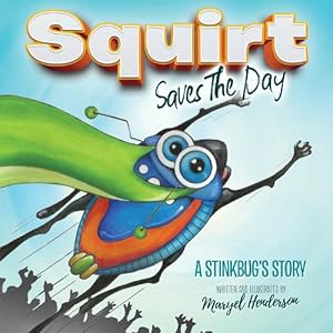 Seller image for Squirt Saves The Day (Paperback) for sale by CitiRetail