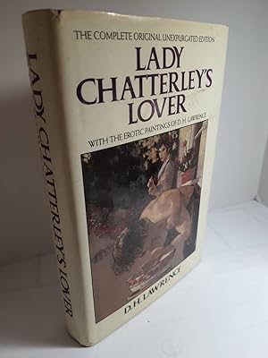 Bild des Verkufers fr Lady Chatterley's Lover With the Erotic Paintings of D. H. Lawrence, Unexpurgated Edition zum Verkauf von Hammonds Antiques & Books