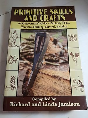 Seller image for Primitive Skills & Crafts for sale by Hammonds Antiques & Books