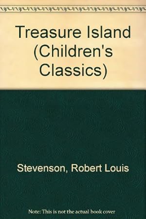 Seller image for Treasure Island (Children's Classics S.) for sale by WeBuyBooks