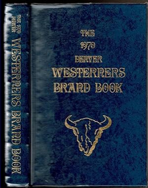 Bild des Verkufers fr THE 1970 DENVER WESTERNERS BRAND BOOK zum Verkauf von Circle City Books