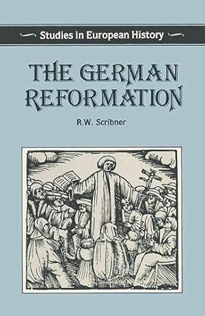 Seller image for The German Reformation (Studies in European History) for sale by WeBuyBooks