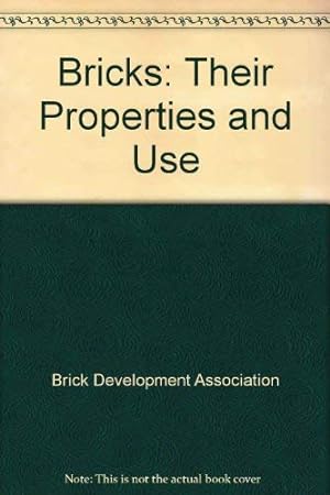 Bild des Verkufers fr Bricks: Their Properties and Use zum Verkauf von WeBuyBooks