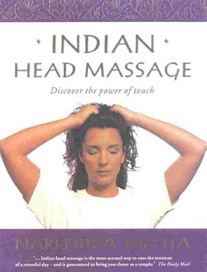 Seller image for Indian Head Massage: Discover the power of touch for sale by WeBuyBooks