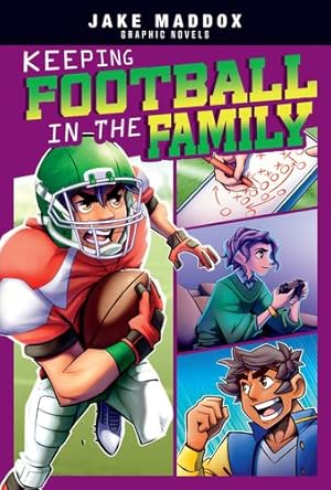 Seller image for Keeping Football in the Family (Jake Maddox Graphic Novels) by Maddox, Jake [Paperback ] for sale by booksXpress