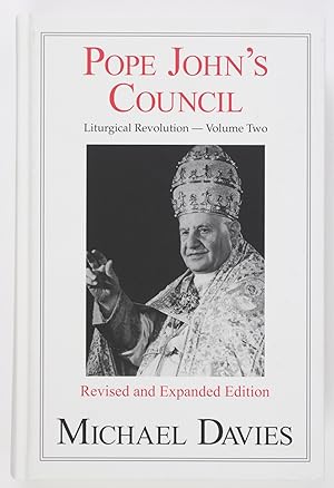 Immagine del venditore per Pope John's Council - Liturgical Revolution Volume Two venduto da Buchkanzlei