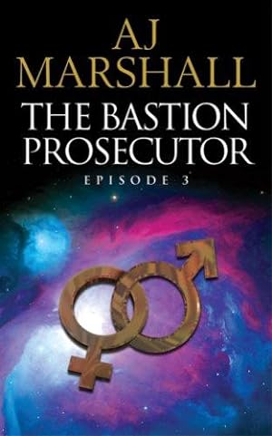 Seller image for The Bastion Prosecutor: Episode 3 for sale by WeBuyBooks