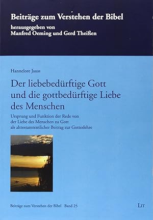 Jauss, H: liebebedürftige Gott und die gottbedürftige Ursprung und Funktion der Rede von der Lieb...