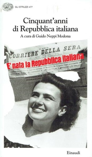 Bild des Verkufers fr Cinquant'anni di Repubblica italiana. zum Verkauf von FIRENZELIBRI SRL