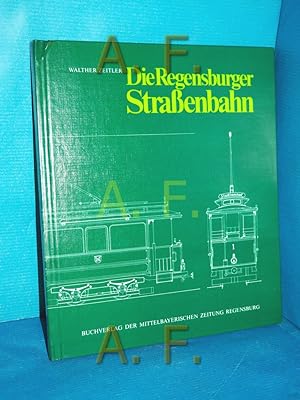 Imagen del vendedor de Die Regensburger Strassenbahn. a la venta por Antiquarische Fundgrube e.U.
