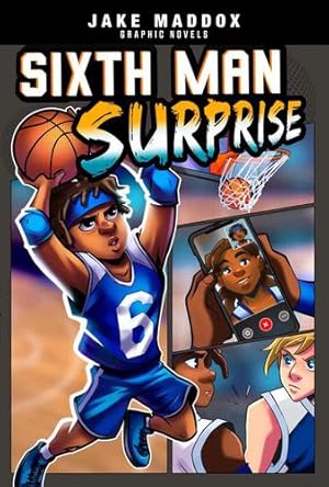 Seller image for Sixth Man Surprise (Jake Maddox Graphic Novels) by Maddox, Jake [Hardcover ] for sale by booksXpress