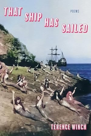 Seller image for That Ship Has Sailed : Poems for sale by GreatBookPrices