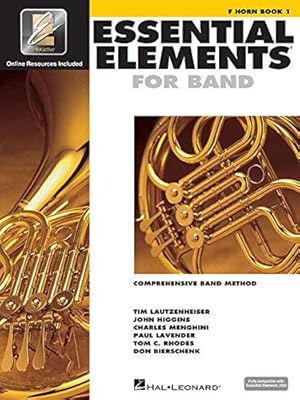 Seller image for Essential Elements for Band - F Horn Book 1 with Eei (Book/Online Media): Comprehensive Band Method : F Horn for sale by WeBuyBooks