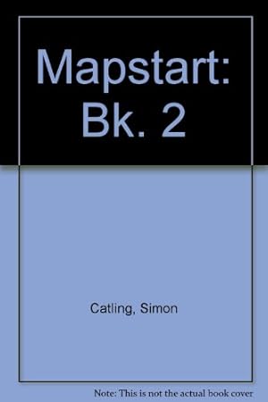 Seller image for Mapstart: Bk. 2 for sale by WeBuyBooks