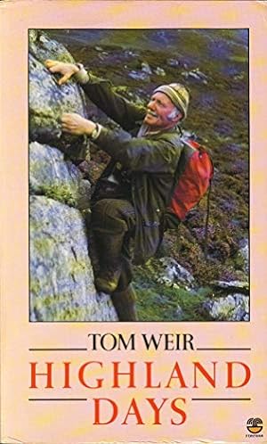 Bild des Verkufers fr Highland Days: Early Camps and Climbs in Scotland zum Verkauf von WeBuyBooks