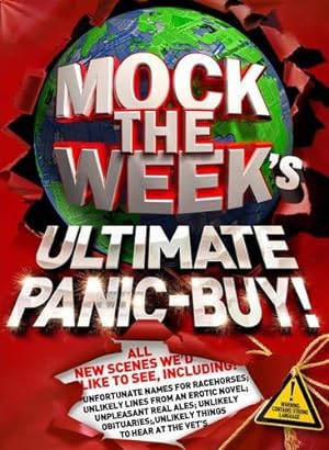 Bild des Verkufers fr Mock the Week's Ultimate Panic-Buy! zum Verkauf von WeBuyBooks