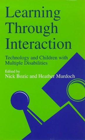 Seller image for Learning Through Interaction: Technology and Children with Multiple Disabilities for sale by WeBuyBooks