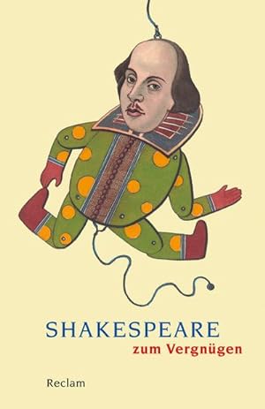 Bild des Verkufers fr Shakespeare zum Vergngen (Reclams Universal-Bibliothek) zum Verkauf von AHA-BUCH