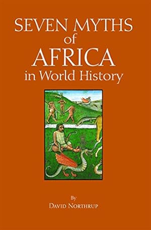 Seller image for Seven Myths of Africa in World History (Myths of History: A Hackett Series) [Soft Cover ] for sale by booksXpress