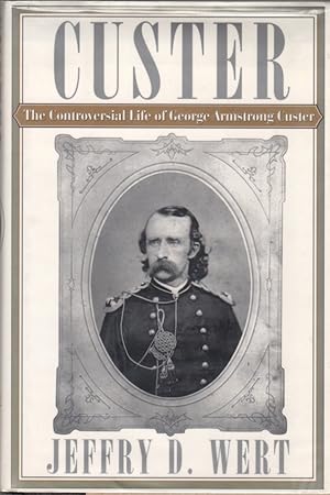 Immagine del venditore per The Controversial Life of George Armstrong Custer venduto da Clausen Books, RMABA