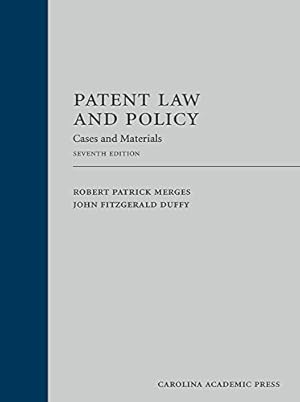 Seller image for Patent Law and Policy: Cases and Materials by Robert Patrick Merges, John Fitzgerald Duffy [Hardcover ] for sale by booksXpress