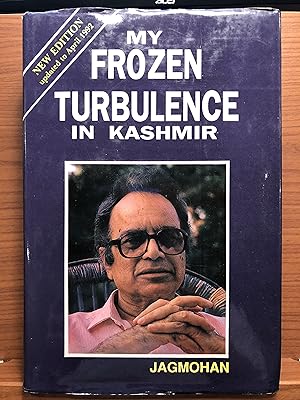 Seller image for My Frozen Turbulence in Kashmir for sale by Rosario Beach Rare Books