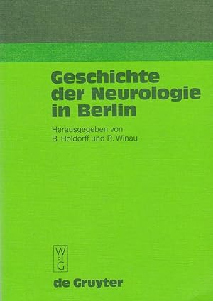 Geschichte der Neurologie in Berlin.