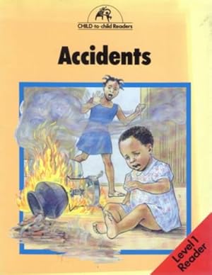 Seller image for Accidents (Child to Child Readers) for sale by WeBuyBooks