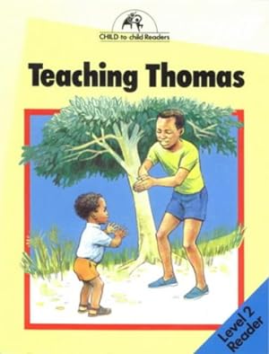 Imagen del vendedor de Teaching Thomas (Child to Child Readers) a la venta por WeBuyBooks