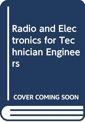 Seller image for Radio and Electronics for Technician Engineers for sale by WeBuyBooks