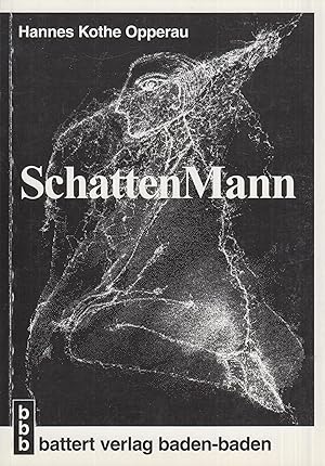 Image du vendeur pour Der SchattenMann Eine Personenrede mis en vente par Leipziger Antiquariat