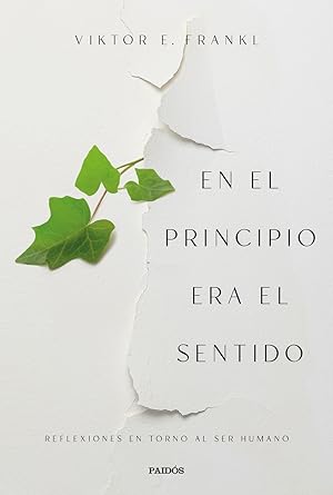 Imagen del vendedor de En el principio era el sentido Reflexiones en torno al ser humano a la venta por Imosver