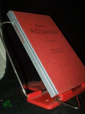 Bild des Verkufers fr Romain Rolland : Sein leben in Bildern / Rudolf Pichler zum Verkauf von Antiquariat Artemis Lorenz & Lorenz GbR