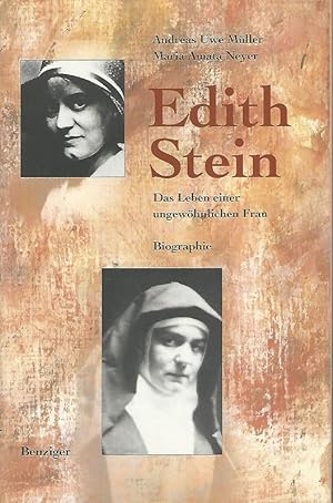 Bild des Verkufers fr Edith Stein. Das Leben einer ungewhnlichen Frau. Biographie. zum Verkauf von Lewitz Antiquariat