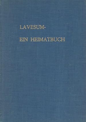 Lavesum - Ein Heimatbuch. Geschichte des Dorfes Lavesum und der Lavesumer Mark.