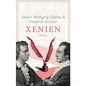 Seller image for Johann Wolfgang Goethe, Friedrich Schiller. Xenien. Auswahl. for sale by artbook-service