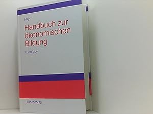 Bild des Verkufers fr Handbuch zur konomischen Bildung hrsg. von Hermann May. Mit Kap. von Hans-Jrgen Albers . zum Verkauf von Book Broker