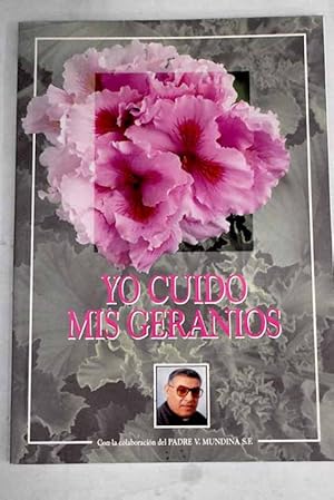 Imagen del vendedor de Yo cuido mis geranios a la venta por Alcan Libros