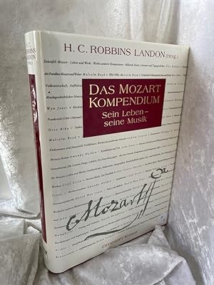 Bild des Verkufers fr Das Mozart-Kompendium: Sein Leben - seine Musik Sein Leben - seine Musik zum Verkauf von Antiquariat Jochen Mohr -Books and Mohr-