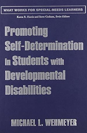 Seller image for Promoting Self-Determination in Students with Developmental Disabilities (What Works for Special-Needs Learners) by Wehmeyer, Michael L. [Hardcover ] for sale by booksXpress