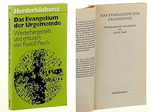 Bild des Verkufers fr Das Evangelium der Urgemeinde. Wiederhergestellt und erlutert. zum Verkauf von Antiquariat Lehmann-Dronke