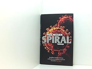 Seller image for Spiral : Thriller. Paul McEuen. Aus dem Amerikan. von Rainer Schmidt for sale by Book Broker