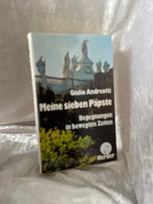 Bild des Verkufers fr Meine sieben Ppste. Begegnungen in bewegten Zeiten zum Verkauf von Antiquariat Jochen Mohr -Books and Mohr-