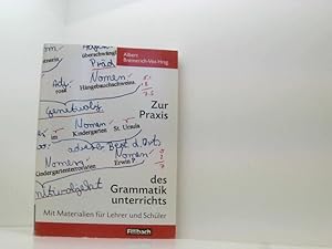 Bild des Verkufers fr Zur Praxis des Grammatikunterrichts: Mit Materialien fr Lehrer und Schler mit Materialien fr Lehrer und Schler zum Verkauf von Book Broker