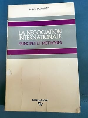 Seller image for LA NEGOCIATION INTERNATIONALE. Principes et Mthodes for sale by Itziar Arranz Libros & Dribaslibros