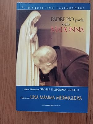 Padre Pio parla della Madonna