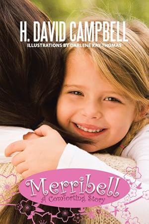 Seller image for Merribell : A Comforting Story for sale by GreatBookPrices