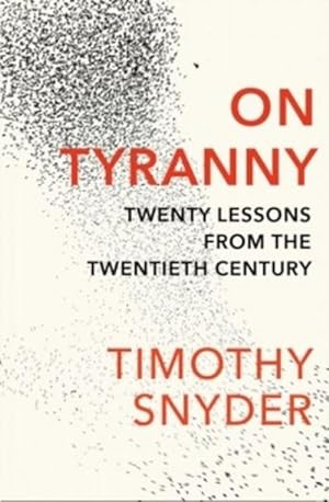 Bild des Verkäufers für On Tyranny zum Verkauf von Rheinberg-Buch Andreas Meier eK