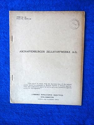 CIOS File No. XXVI - 34. Aschaffenburger Zellstoffwerke A.G. ( Crepe paper manufacture.) Combined...